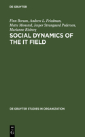 Social Dynamics of the It Field