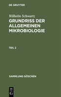 Grundriss Der Allgemeinen Mikrobiologie, Teil 2