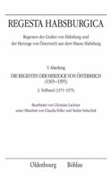 Regesta Habsburgica. Regesten Der Grafen Von Habsburg Und Der Herzoge Von Osterreich Aus Dem Hause Habsburg