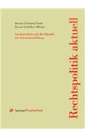 Studienreform Und Die Zukunft Der Juristenausbildung