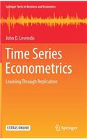 Time Series Econometrics: Learning Through Replication