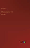 Milton und seine Zeit