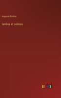 Iambes et poèmes