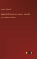 La psychologie comme science naturelle