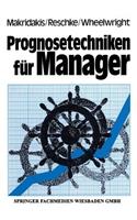 Prognosetechniken Für Manager