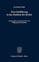 Neue Einfuhrung in Das Studium Des Rechts