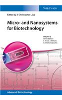 Micro- And Nanosystems for Biotechnology