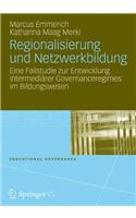 Regionalisierung Und Netzwerkbildung