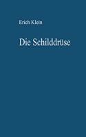 Die Schilddra1/4se