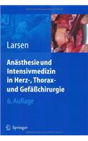 Anasthesie und Intensivmedizin in Herz-, Thorax- und Gefasschirurgie