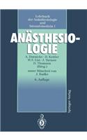 Lehrbuch Der Anasthesiologie Und Intensivmedizin: Band 1: Anasthesiologie