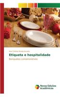 Etiqueta e hospitalidade