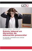 Estrés laboral en docentes de educación preescolar