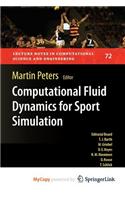 Computational Fluid Dynamics for Sport Simulation: (English)
