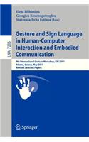 Gesture and Sign Language in Human-Computer Interaction and Embodied Communication