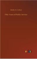 Fifty Years of Public Service