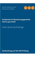 Sachkunde im Bewachungsgewerbe nach § 34a GewO