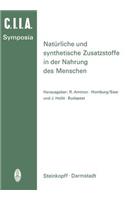 Natürliche Und Synthetische Zusatzstoffe in Der Nahrung Des Menschen