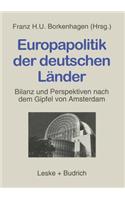 Europapolitik Der Deutschen Länder: Bilanz Und Perspektiven Nach Dem Gipfel Von Amsterdam