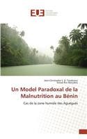 Un Model Paradoxal de la Malnutrition au Bénin