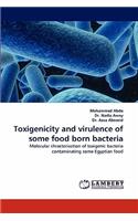 Toxigenicity and Virulence of Some Food Born Bacteria