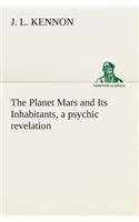 The Planet Mars and Its Inhabitants, a psychic revelation