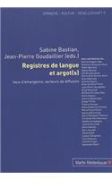 Registres de Langue Et Argot(s)