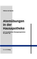 Atemübungen in der Hausapotheke