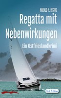 Regatta mit Nebenwirkungen: Ein Ostfrieslandkrimi