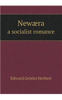 Newæra a Socialist Romance