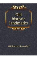 Old historic landmarks: (English)
