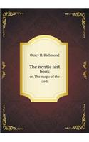 The mystic test book or, The magic of the cards