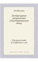 Literary trends in Catherine's era