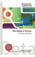 Oh What a Circus: (English)