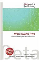 Won Kwang-Hwa: (English)