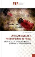 Effet Antioxydant et Antidiabetique de Jojoba