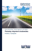 Potrzeby in&#380;ynierii &#347;rodowiska