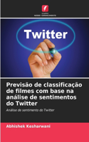 Previsão de classificação de filmes com base na análise de sentimentos do Twitter