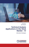 Technical Analysis Applications in the Stock Market - IV