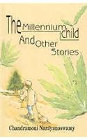The Millennium Child and Other Stories