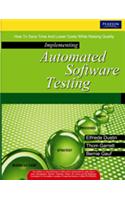 Implementing Automated Software Testing: How to Save Time and Lower Costs While Raising Quality