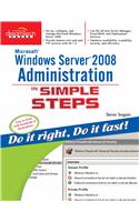 Microsoft Windows Server 2008 Administration In Simple Steps