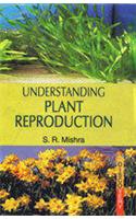 Understanding Plant Reproduction