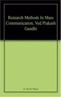 Research Methods In Mass Communication, Ved Prakash Gandhi