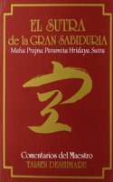 El Sutra de la Gran Sabiduria. (Hannya Shingyo)