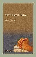 Voto de ternura (Fabulas) (Spanish Edition)