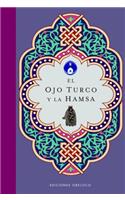 El Ojo Turco y la Hamsa: (Coleccion Libros Singulares)
