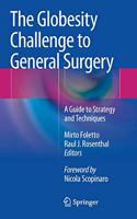 Globesity Challenge to General Surgery