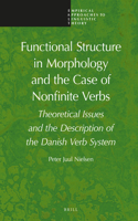 Functional Structure in Morphology and the Case of Nonfinite Verbs