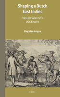 Shaping a Dutch East Indies